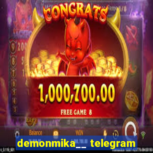 demonmika__ telegram